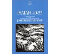 Isaiah 40-55: A New Translation With Introduction and Commentary (Anchor Bible)