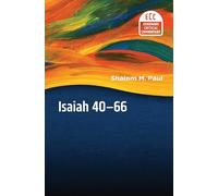 Isaiah 40-66: A Commentary: Translation and Commentary (Eerdmans Critical Commentary)