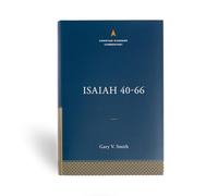 Isaiah 40-66: The Christian Standard Commentary