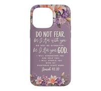 Isaiah 41:10 Fear Not Christian Bible Verse Scripture Quote Case for iPhone 14 Pro Max
