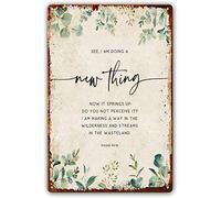 Isaiah 43 19 Tin Signs Bible Verse Wall Art Scripture Print Botanical Christian Home Decor Baptism Gift, I Am Doing A New Thing, I Am Making A Way Poster Paintings 6x8 Inch