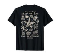 Isaiah 43:2 Bible Quote Clothing Deep Waters Christian T-Shirt