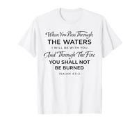 Isaiah 43:2 The Waters I Will Be with You Bible Faith Verse T-Shirt