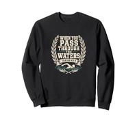 Isaiah 43 2 When You Pass Through The Waters Swim Sweatshirt