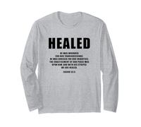 Isaiah 53:5 Bible Verse Promise of Healing and Health Faith Long Sleeve T-Shirt