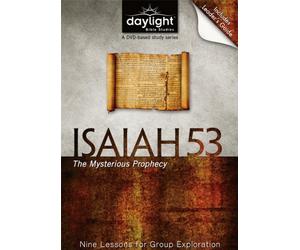 Isaiah 53: The Mysterious Prophecy - Daylight Bible Studies DVD & Leader's Guide