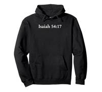 Isaiah 54:17 No Forged Against You Shall Prosper - Faith Pullover Hoodie