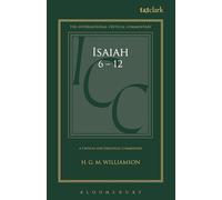 Isaiah 6-12: A Critical and Exegetical Commentary (International Critical Commentary): 2