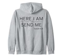 Isaiah 6:8 Here I Am Send Me Bible Verse - Bold Faith Design Zip Hoodie