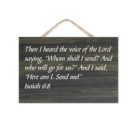 Isaiah 6:8 Then I Heard The Voice of The Lord Saying Wood Sign Quotes Rustic Wooden Hanging Wall Welcome Sign Wall Art Craft Plaque Decor for Home Office Living Room Bedroom Classroom 8x12in