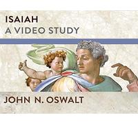 Isaiah, A Video Study