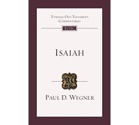 Isaiah: An Introduction And Commentary (Tyndale Old Testament Commentary) (Tyndale Old Testament Commentary, 35)