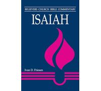 Isaiah: Believers Church Bible Commentary