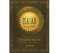Isaiah by the Day: A New Devotional Translation (Daily Readings)