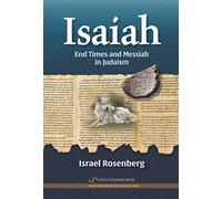 ISAIAH: End Times and Messiah in Judaism