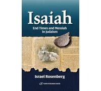ISAIAH: End Times and Messiah in Judaism