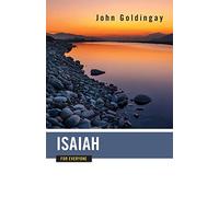 Isaiah for Everyone (Old Testament for Everyone)