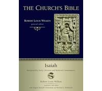 Isaiah: Interpreted by Early Christian and Medieval Commentators (The Church's Bible)