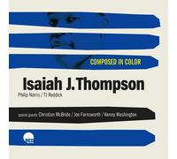 Isaiah J. Thompson : Composed in Color CD (2024) NEW Fast and FREE P & P