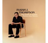 ISAIAH J. THOMPSON - The Book Of Isaiah: Modern Jazz Ministry [VINYL]
