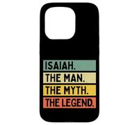 Isaiah The Man The Myth The Legend Funny Personalized Quote Case for iPhone 15 Pro
