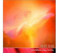 Isaiah Toran - Another Way Home