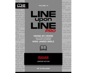 Isaiah: Vol 14 - Line Upon Line PRO Bible Study Series (Line Upon Line PRO - Old Testament)