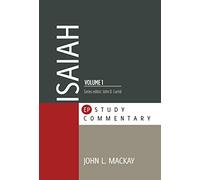 Isaiah Volume 1: EP Study Commentary