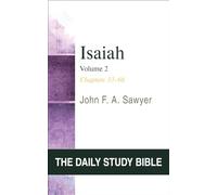 Isaiah, Volume 2: Chapters 33-66 (Daily Study Bible)