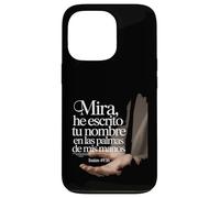 Isaías 49:16 | Spanish Bible Verse Case for iPhone 13 Pro
