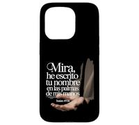 Isaías 49:16 | Spanish Bible Verse Case for iPhone 15 Pro