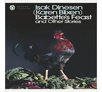 Isak Dinesen Babette's Feast & Other Stories Paperback Book Isak Dinesen Multicolor