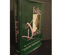 Isak Dinesen: The Life of a Storyteller