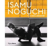 Isamu Noguchi : “I am not a designer”