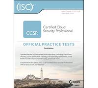 (ISC)2 CCSP Certified Cloud Security Professional Official Practice Tests: (3rd edition)