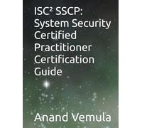 ISC² SSCP: System Security Certified Practitioner Certification Guide