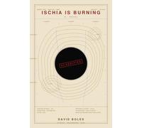 Ischia is Burning: A Novel