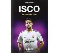 Isco: El chico de oro (Al Poste)