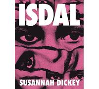 ISDAL: a Guardian and Irish Times Book of the Year 2023 (Paperback) - Susannah Dickey Book