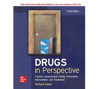 ISE Drugs in Perspective: Causes, Assessment, Family, Prevention, Intervention, and Treatment