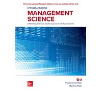 ISE Introduction to Management Science: A Modeling and Case Studies Approach with Spreadsheets