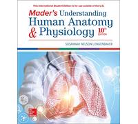 ISE Mader's Understanding Human Anatomy & Physiology (Mader's Understanding Human Anatomy and Physiology)