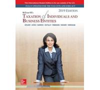 ISE McGraw-Hill's Taxation of Individuals and Business Entities 2019 Edition
