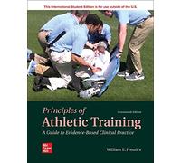 ISE Principles of Athletic Training A Guide to Evidence-Based Clinical Practice by Prentice & Willia