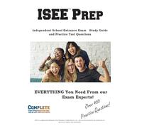ISEE Prep;: Independent School Entrance Exam Study Guide and Practice Test Questions
