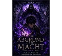 ISEKAI - Band 1: Der Abgrund der Macht