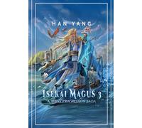Isekai Magus 3: A LitRPG Progression Saga (The Fantasy World of Nordan)