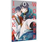 Isekai Office Worker 6: Beflissener Büroarbeiter trifft ruhmreichen Ritter - die langerwartete Verbindung aus Boys Love-Romantik und Isekai-Setting!