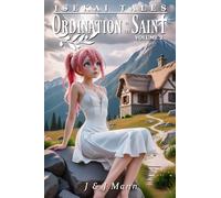 Isekai Tales: Ordination of the Saint volume 2: Embracing Exile