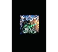 ISEKAI: THE BOY WHO SHOULD NOT EXIST: Volume 1